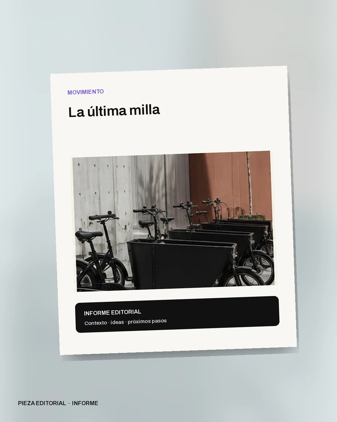 Mockup conceptual de Informe para Movimiento: La última milla