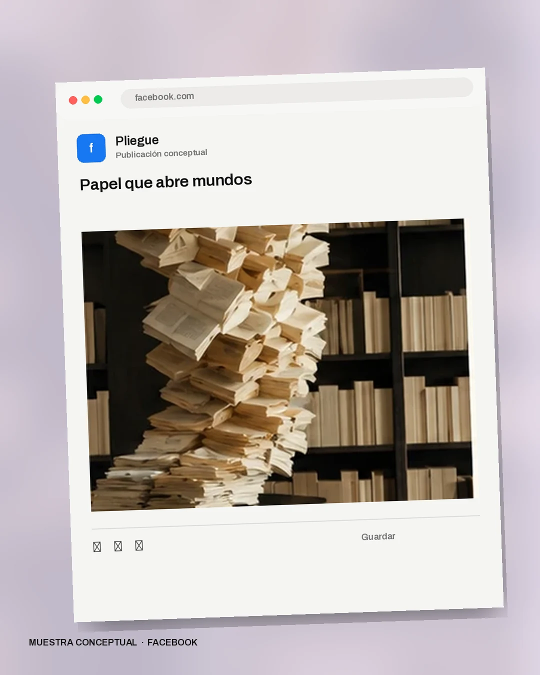 Mockup conceptual de Facebook para Pliegue: Papel que abre mundos