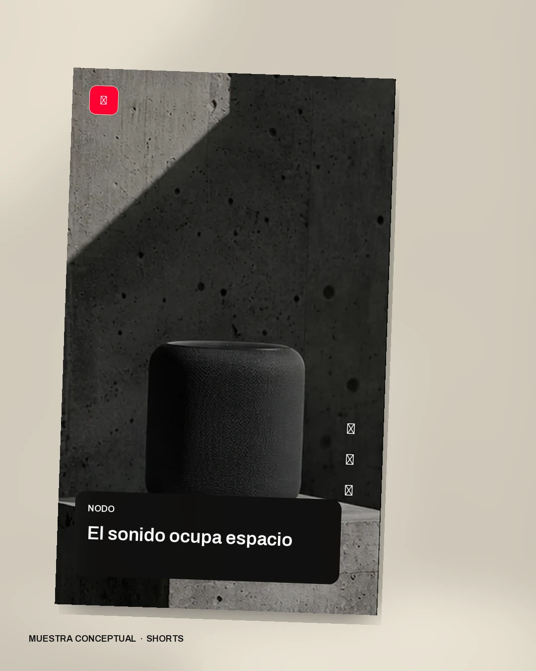 Mockup conceptual de Shorts para Nodo: El sonido ocupa espacio